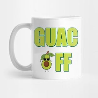 Guac Off Funny T Shirt for Guacamole Lovers Mug
